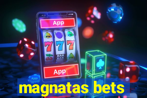 magnatas bets